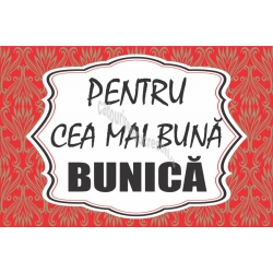 Magnet, Pentru Cea mai buna bunica!
